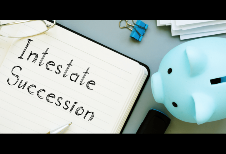 How to Prepare for Intestate Succession: A Guide for Families