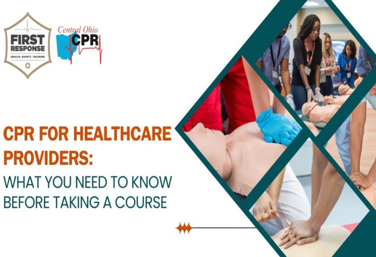 CPR for healthcare providers: What You Need to Know before Taking a Course