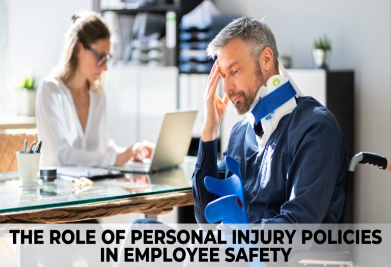The Role of Personal Injury Policies in Employee Safety